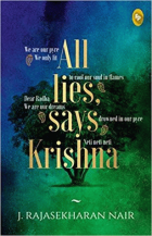 All Lies, Says Krishna